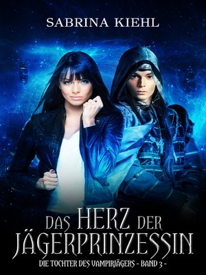 cover image of Das Herz der Jägerprinzessin